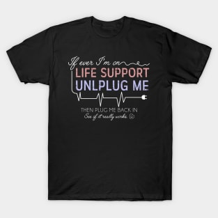 Life Support T-Shirt